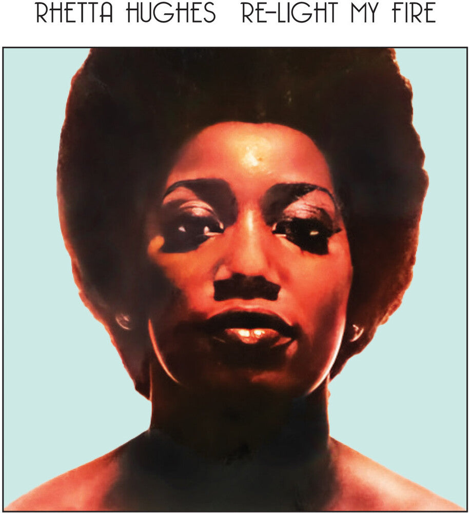 the album cover for Hughes, Rhetta - Re-Light My Fire