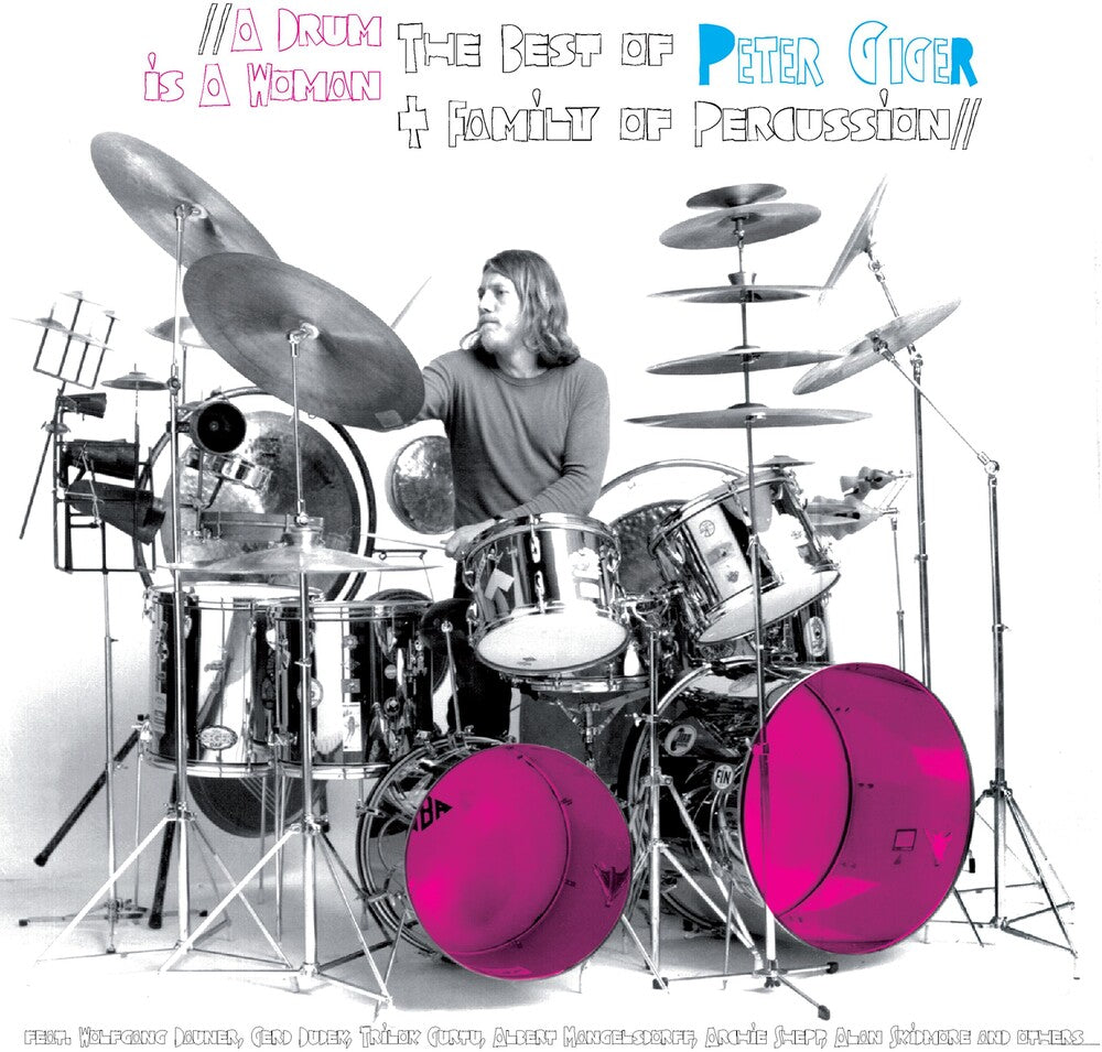 the album cover for Giger, Peter & Family of - Drum Is A Woman: Best Of