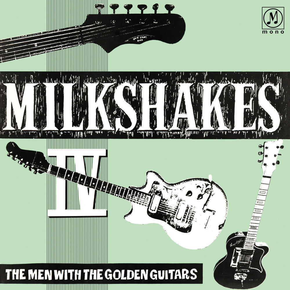 Milkshakes Iv: The Men With The Golden Guitars [LP] Vinyl Record