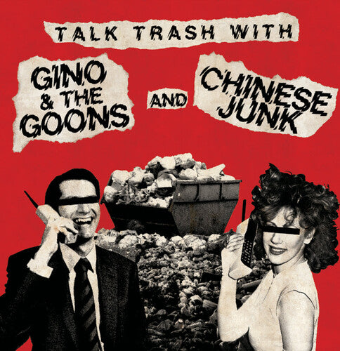 Gino & The Goons / Chinese Junk - Talk Trash With - Vinyl Record