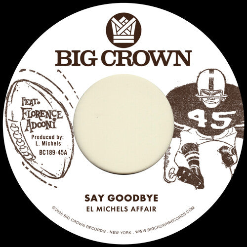 El Michels Affair - Say Goodbye B/w Magica - Vinyl Record