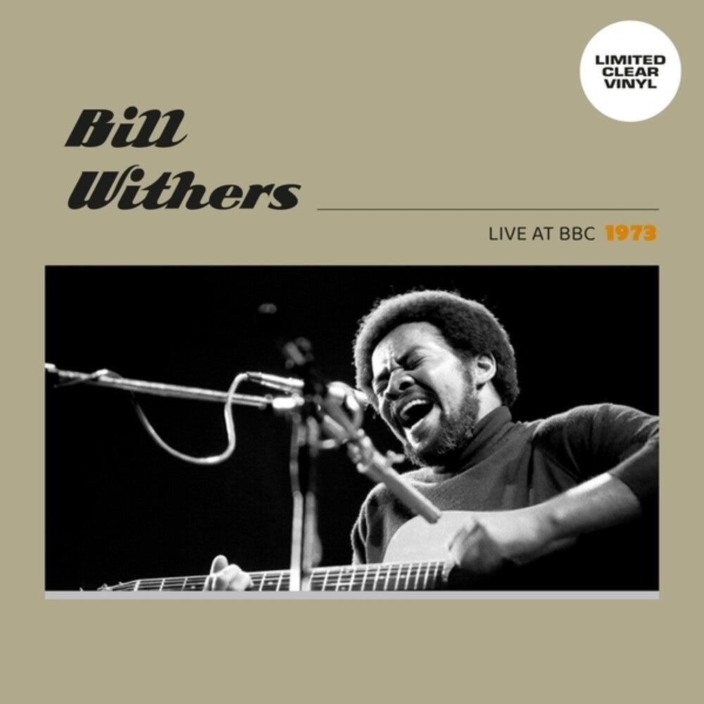 Bill Withers - Live At Bbc 1973 [Clear Vinyl] Vinyl Record