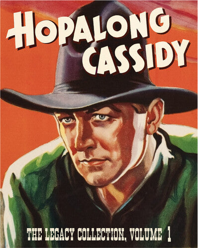 Hopalong Cassidy - The Legacy Collection, Volume 1 - Hopalong Cassidy - The Legacy Collection, Volume 1 - Blu-ray