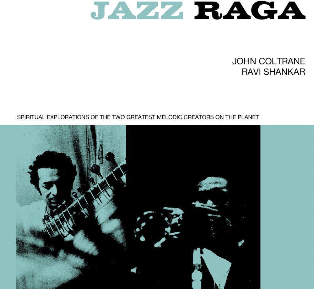the album cover for John Coltrane  / Shankar,Ravi - Jazz Raga: Spiritual Exploration Of The 2 Greatest