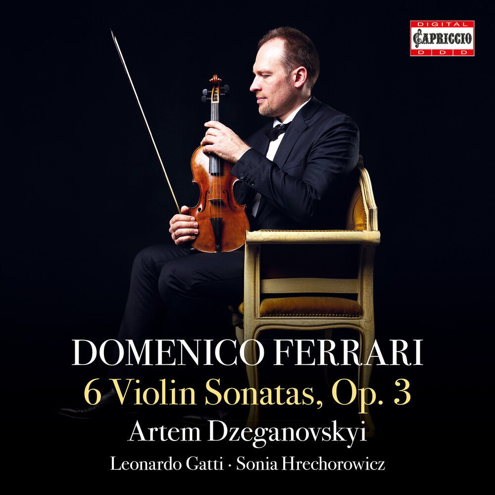 the album cover for Dzeganovskyi / Gatti - Domenico Ferrari: 6 Sons Op. 3