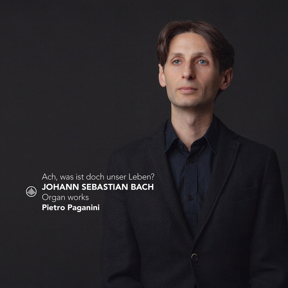 the album cover for Paganini / J Bach .S. - Ach Was Ist Doch Unser Leben - Organ Works