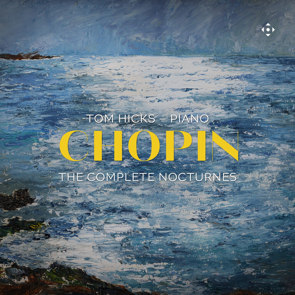 the album cover for Hicks / Chopin - Chopin: The Complete Nocturnes