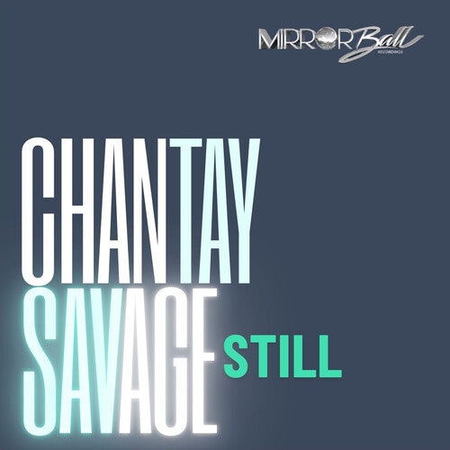 Chantay Savage - Still - Vinyl Record