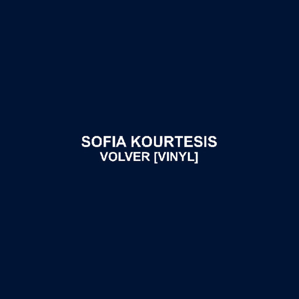 Sofia Kourtesis - Volver (Ep) (Ofgv) [LP] Vinyl Record