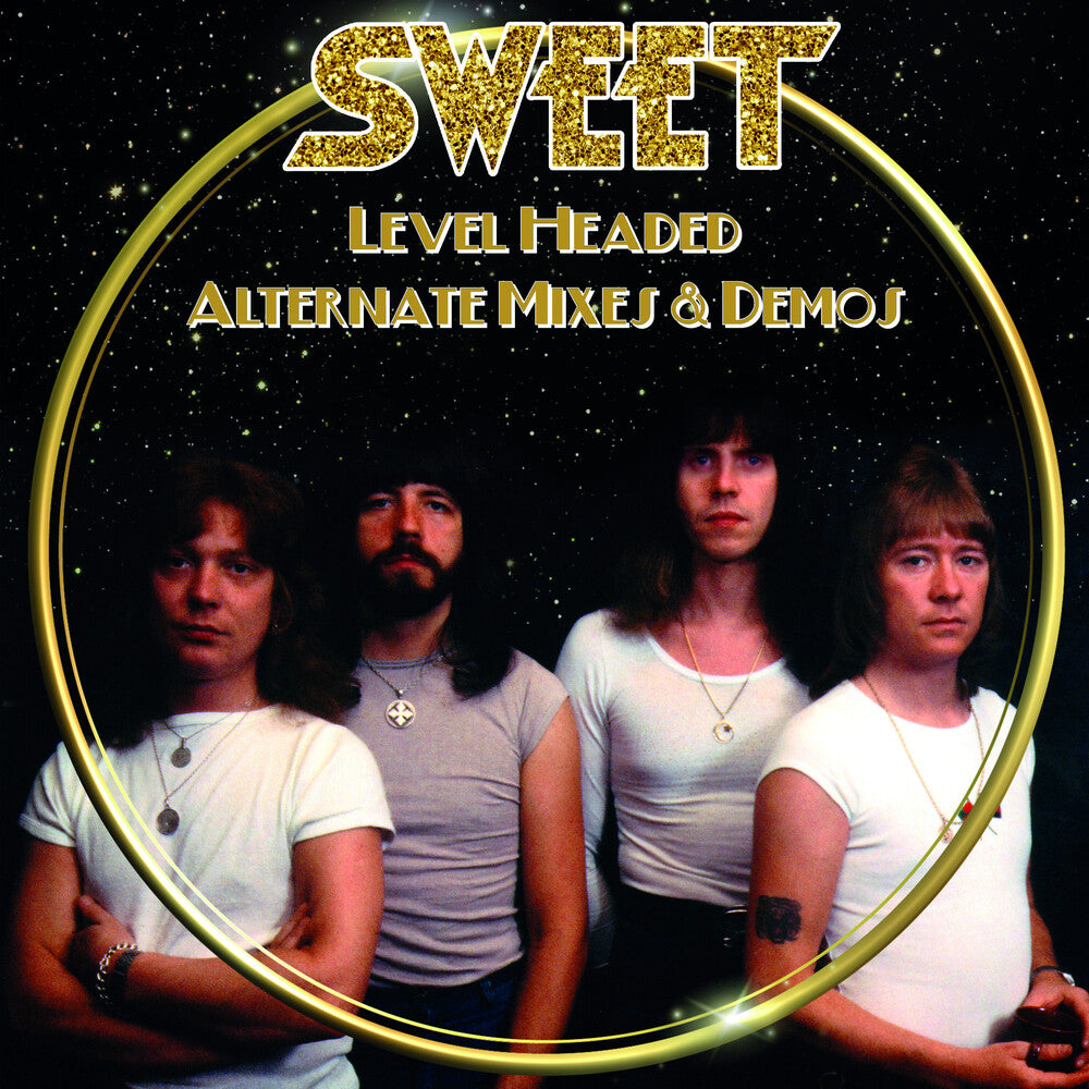 the album cover for Sweet - Level Headed Alternate Mixes & Demos [Digipak] [Reissue]