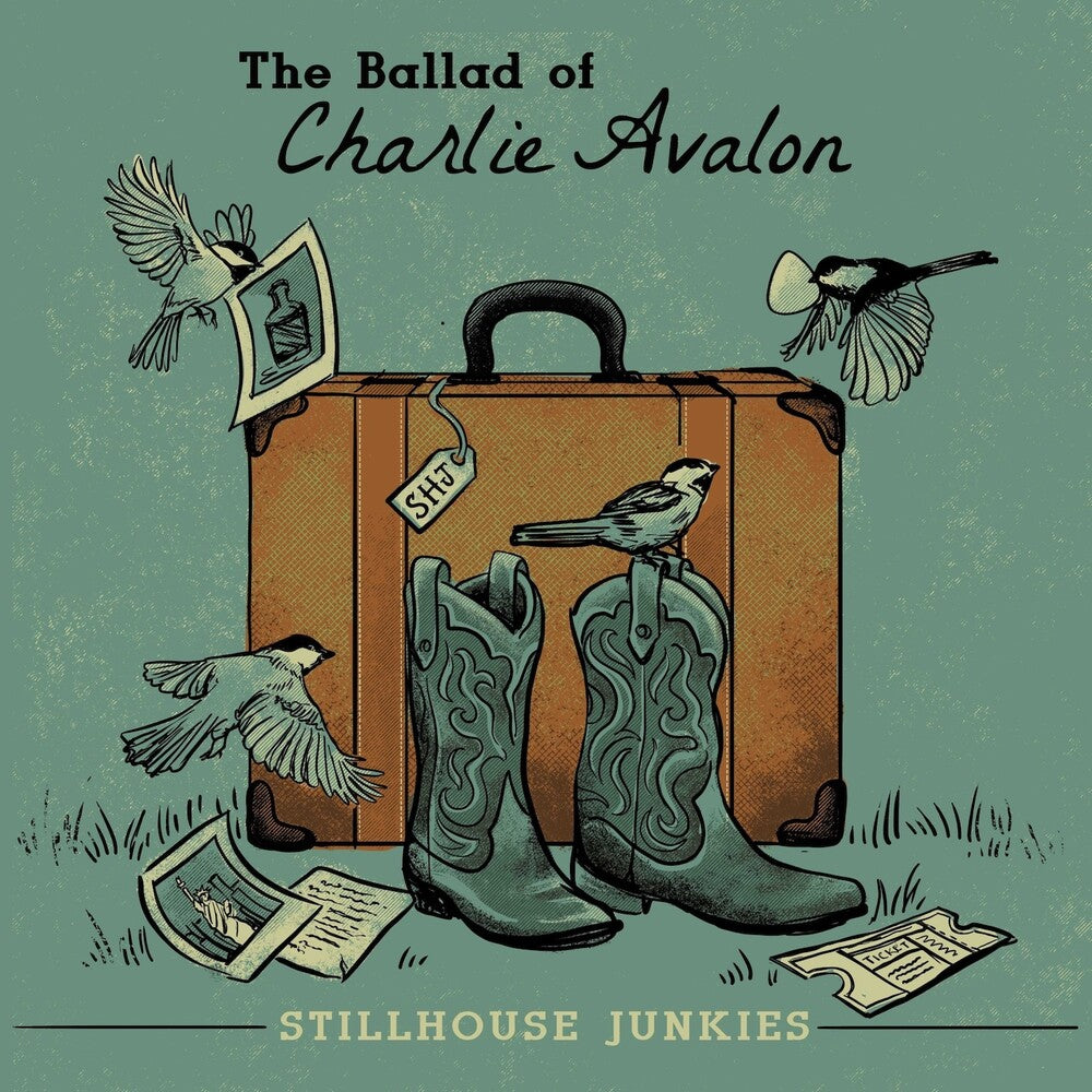 the album cover for Stillhouse Junkies - Ballad Of Charlie Avalon