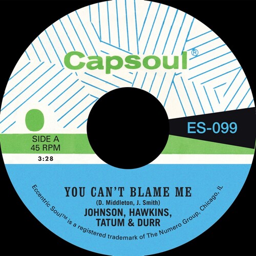 Johnson Hawkins Tatum & Durr - You Can't Blame Me / You're All I Need To Make It - Vinyl Record