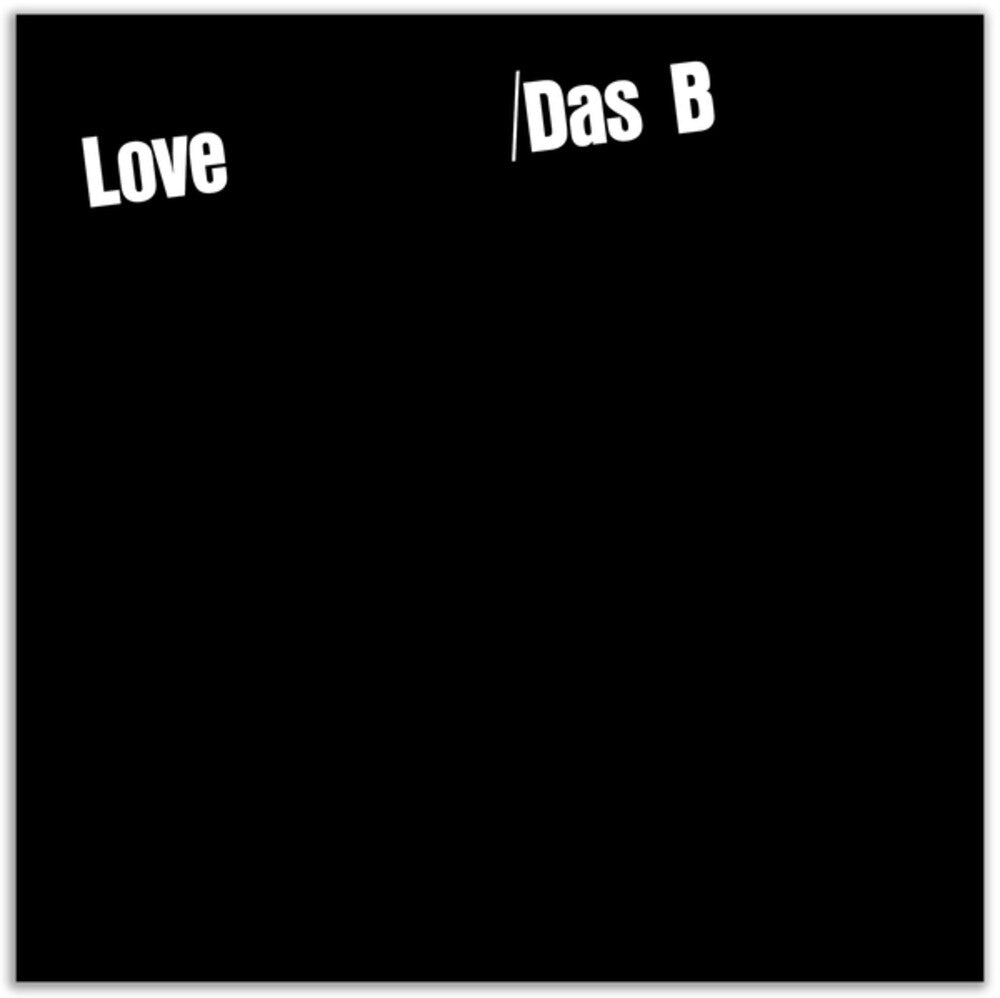 Das B - Love [LP] Vinyl Record