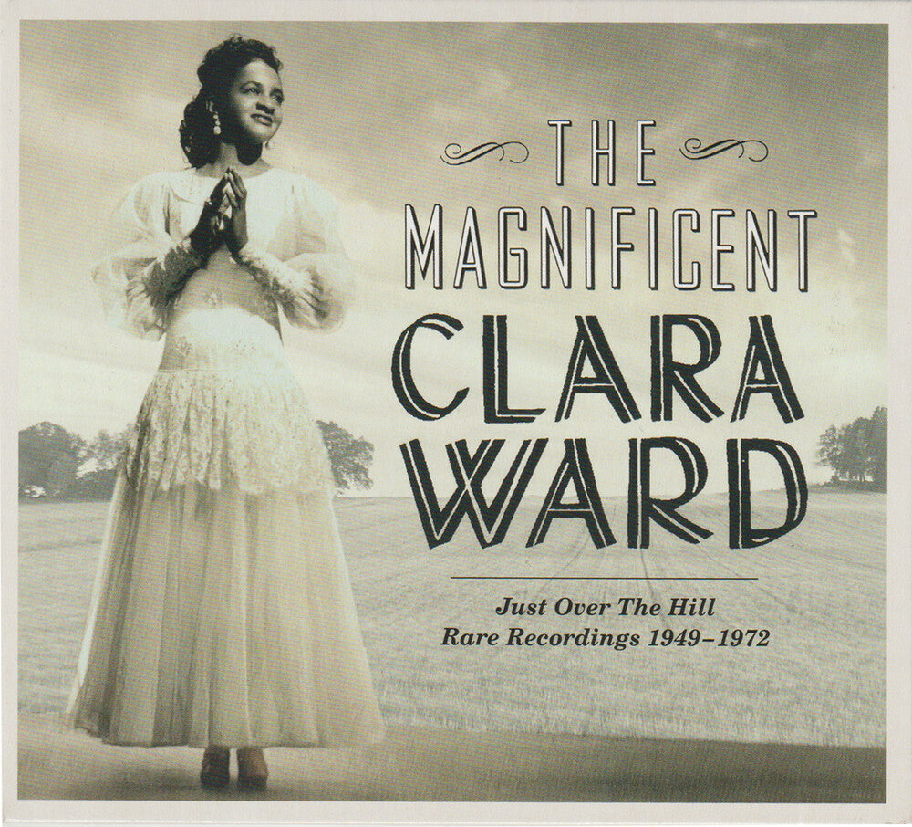Magnificent Clara Ward - Rare Recordings Music CD