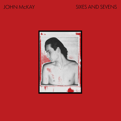 Mckay,john - Sixes And Sevens - Music CD