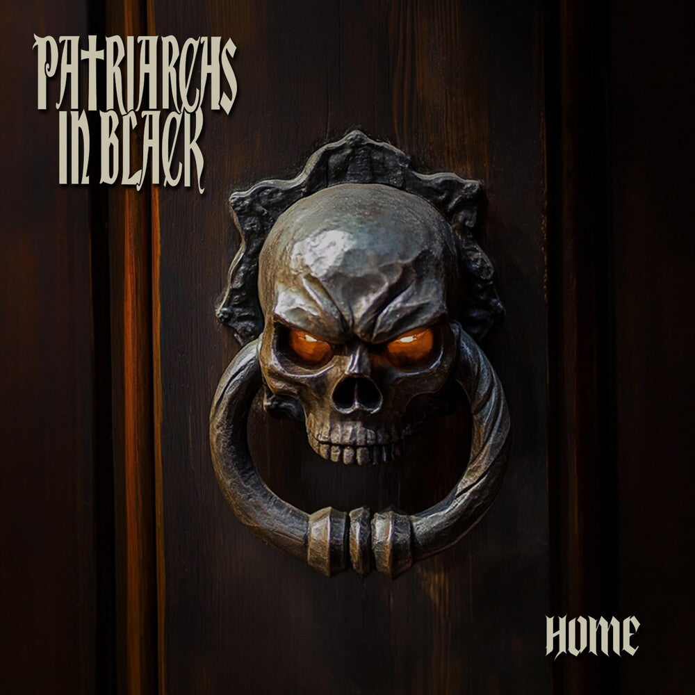 the album cover for Patriarchs in Black - Home [Digipak]