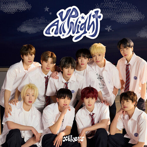 Xikers - Up All Night - Version A - Music CD