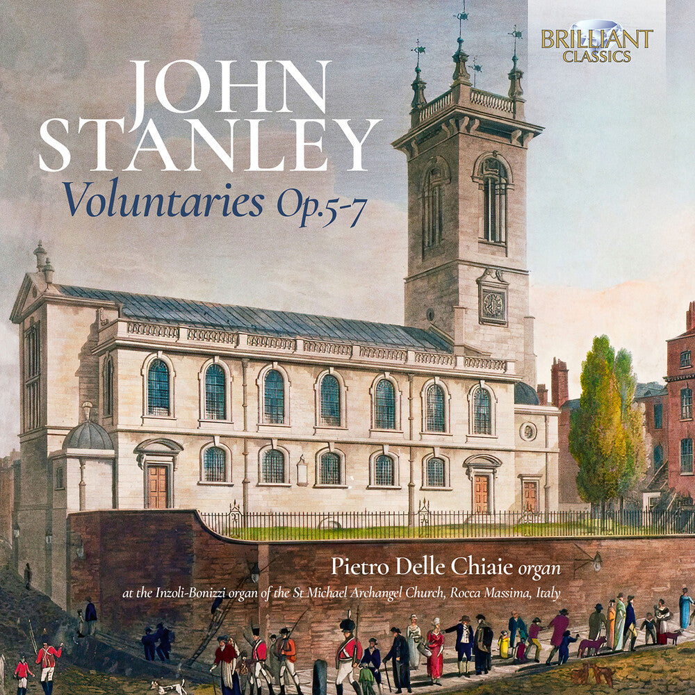 the album cover for Pietro Chiaie  Delle - Stanley: Voluntaries Op. 5 6 & 7