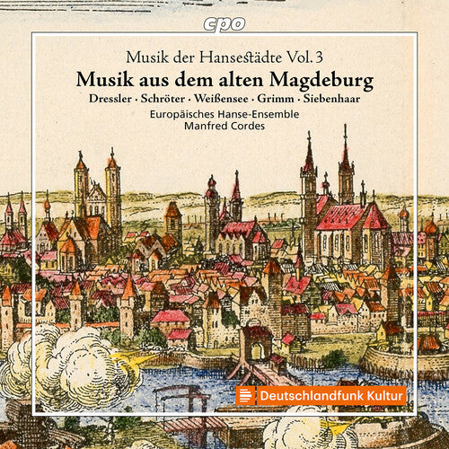 Europaisches Hanse-ensemble - Musik Der Hansestadte Vol. 3 - Musik Aus Dem Alten - Music CD