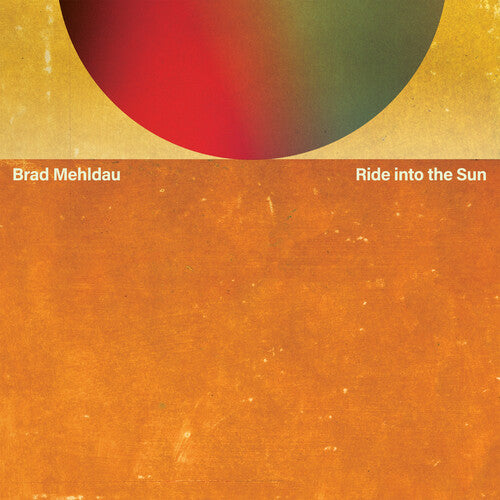 Mehldau,brad - Ride Into The Sun - Vinyl Record