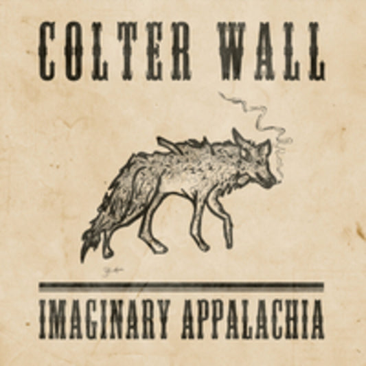 Colter Wall - Imaginary Appalachia [LP] Vinyl Record