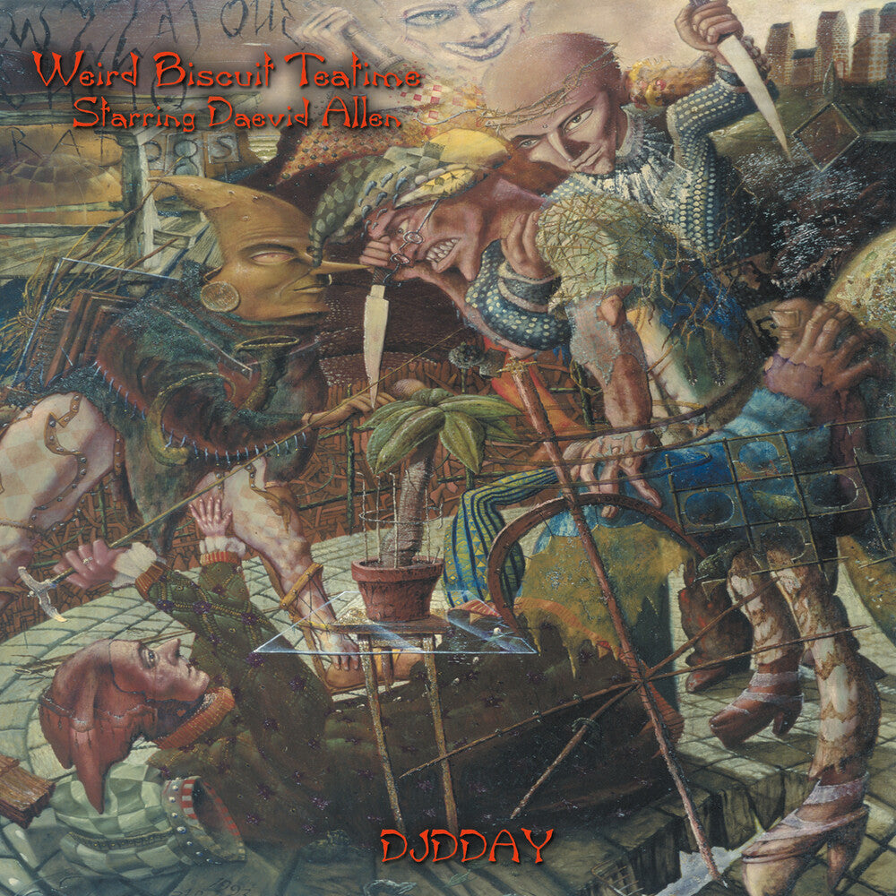 the album cover for Weird Biscuit Teatime / Allen, Daevid - Ldjdday