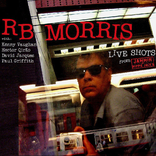Morris,rb - Live Shots From Jammin At Hippie Jack's - Music CD
