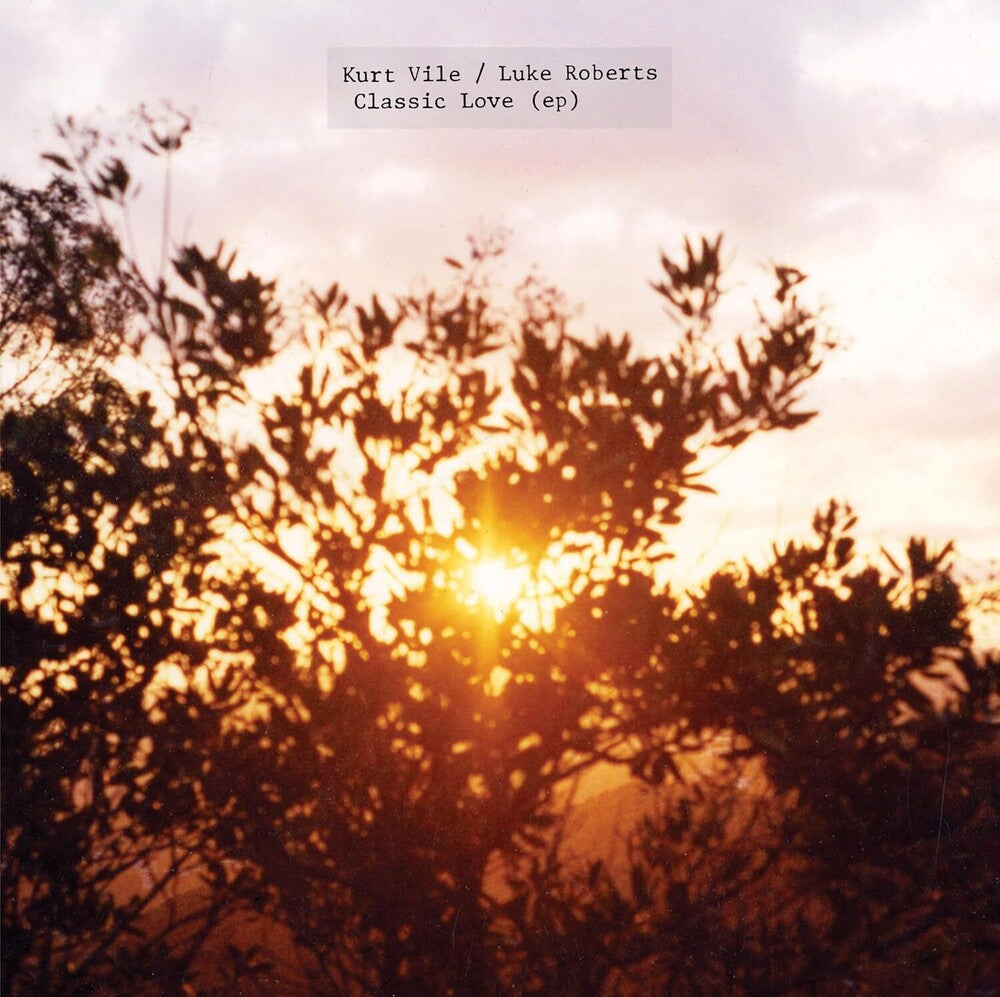 Kurt Vile - Classic Love [EP] Vinyl Record