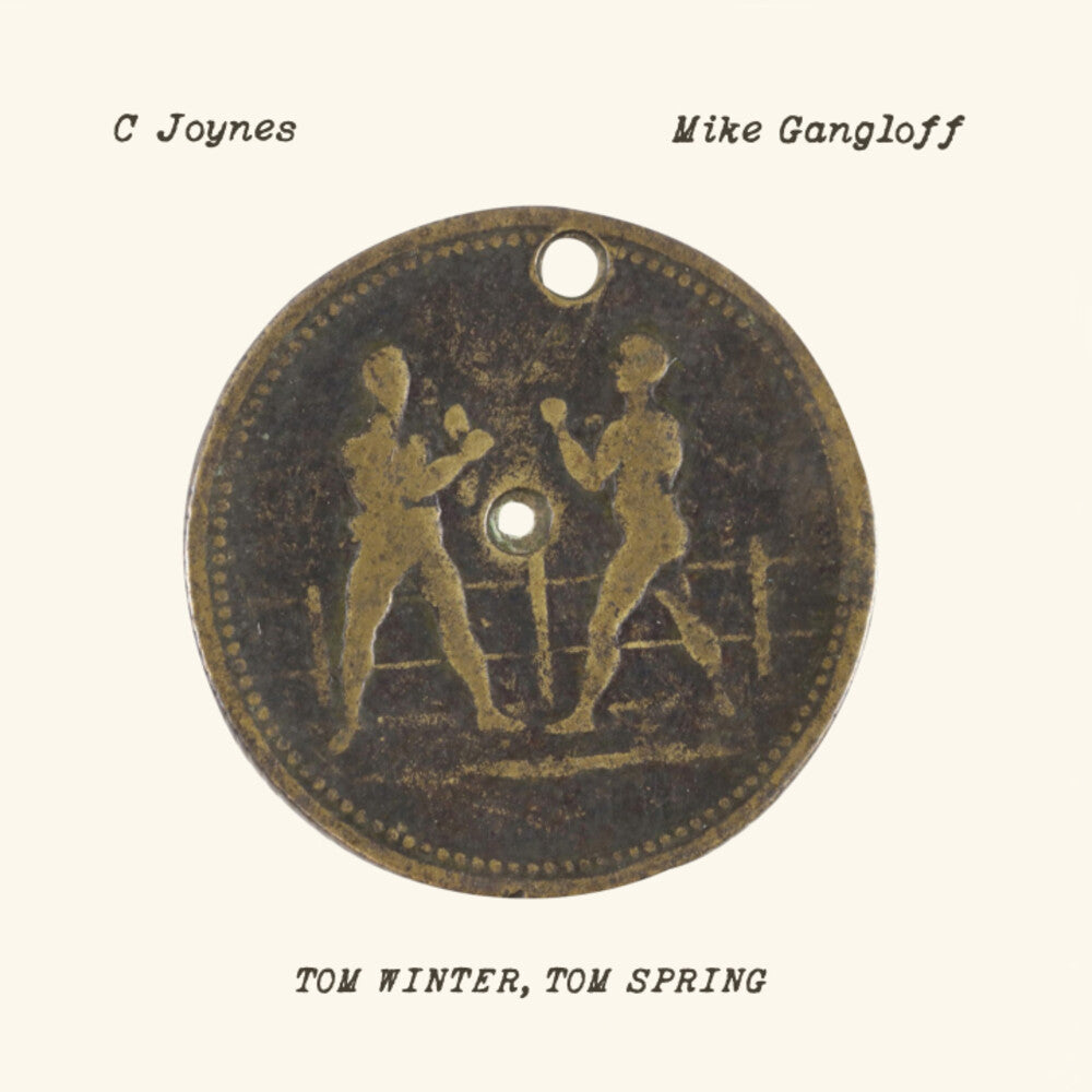 Joynes, C / Gangloff, Mike - Tom Winter, Tom Spring [LP] Vinyl Record