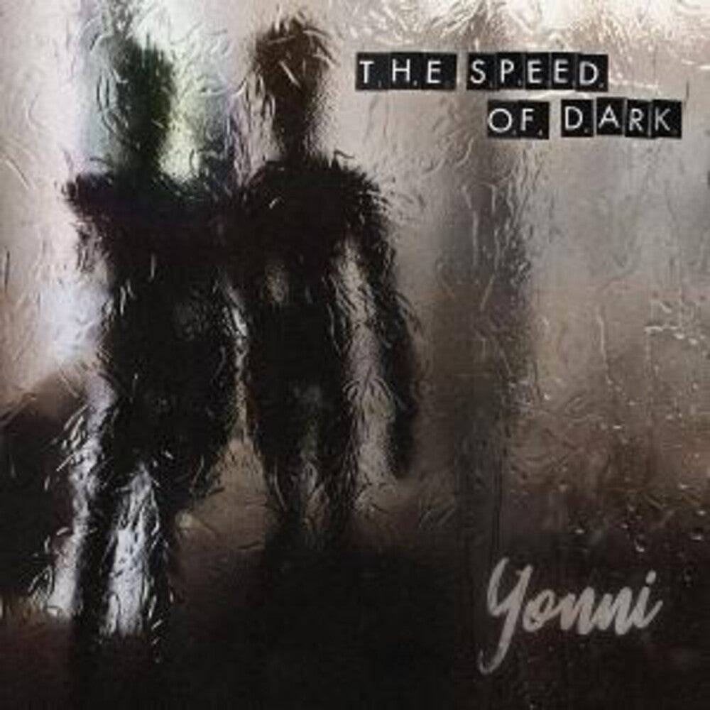 the album cover for Yonni - Speed Of Dark