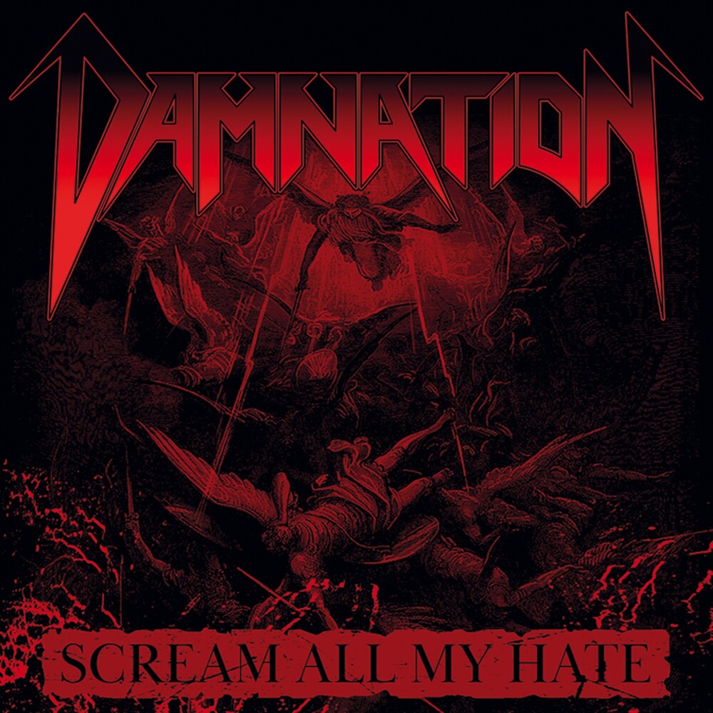 the album cover for Damnation - Scream All My Hate