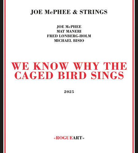 Mcphee,joe & Strings - We Know Why The Caged Bird Sings - Music CD
