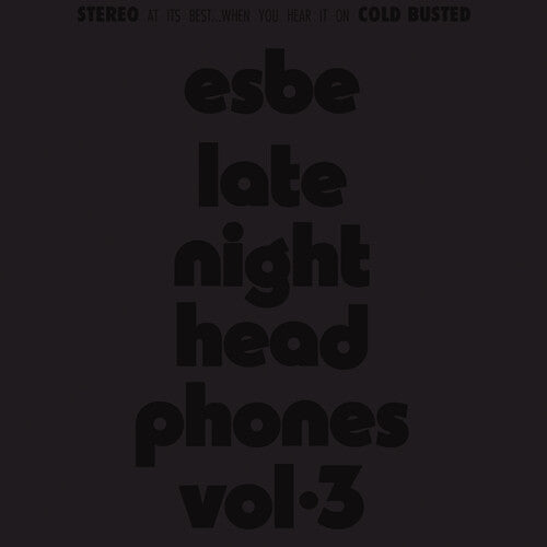 Esbe - Esbe - Late Night Headphones Vol. 3 [2LP Half-Speed Master] Vinyl Record