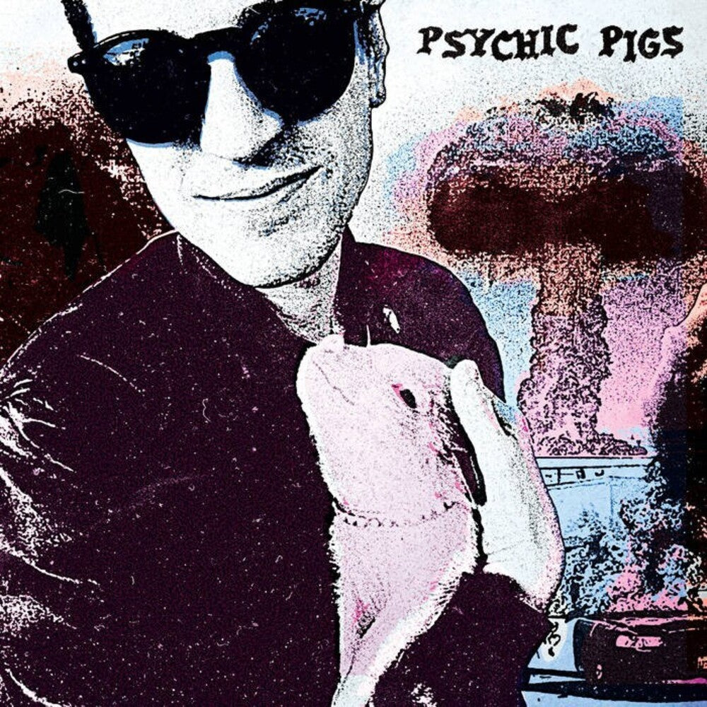 Psychic Pigs [LP] Vinyl Record