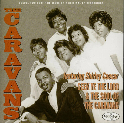 Caravans & Shirley Caesar - Seek Ye The Lord & The Soul Of - Music CD