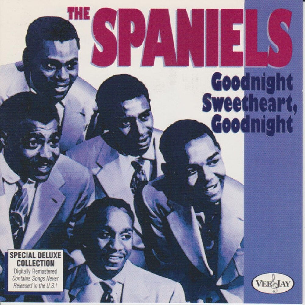 the album cover for Spaniels - Goodnight Sweetheart Goodnight