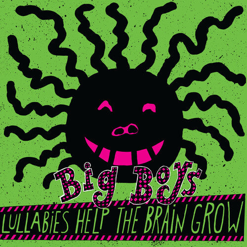 Big Boys - Lullabies Help the Brain Grow Vinyl Record