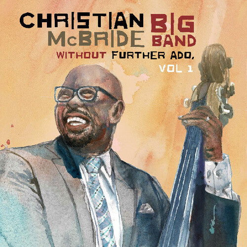 Mcbride,christian Big Band - Without Further Ado Vol 1 - Vinyl Record
