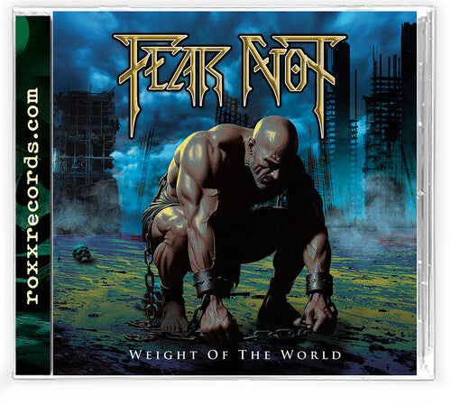 Fear Not - Weight Of The World - Music CD