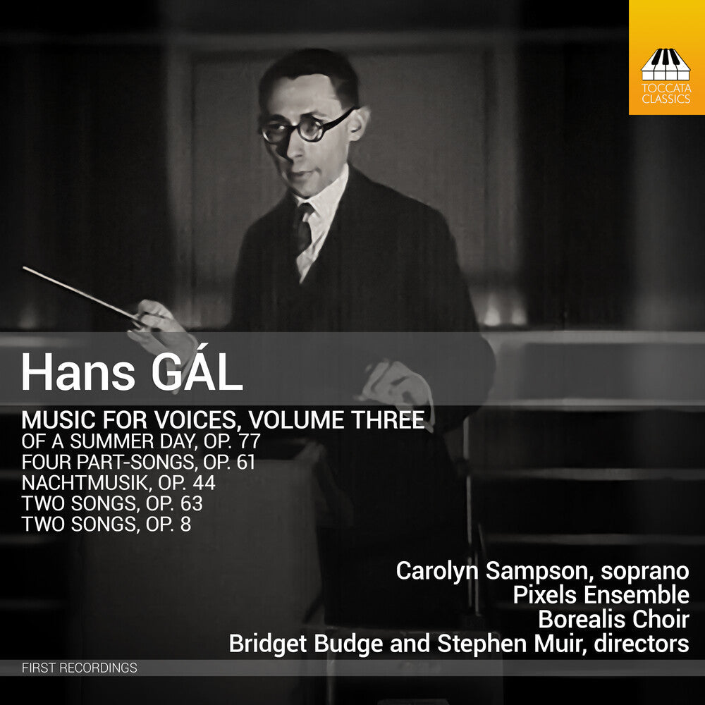 Hans Gal: Music For Voices Vol. 3 Music CD