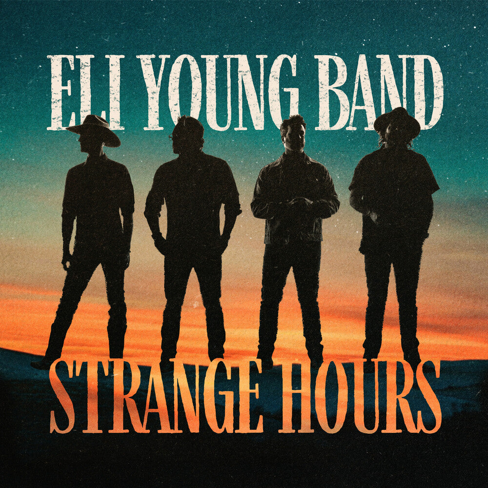 Eli Young Band - Strange Hours [LP] Vinyl Record