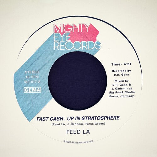 Feed La - Fast Cash - Up In Stratosphere - Vinyl Record