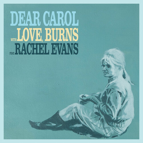 Love Burns - Dear Carol / Drawn Together - Vinyl Record