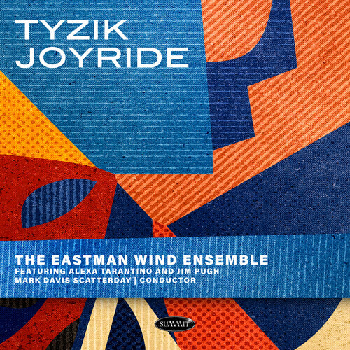 Eastman Wind Ensemble - Tyzik Joyride - Music CD