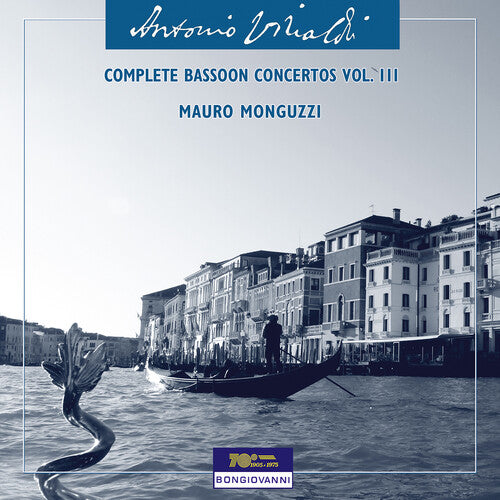 Monguzzi,mauro - Vivaldi: Complete Bassoon Cons Vol. 3 - Music CD