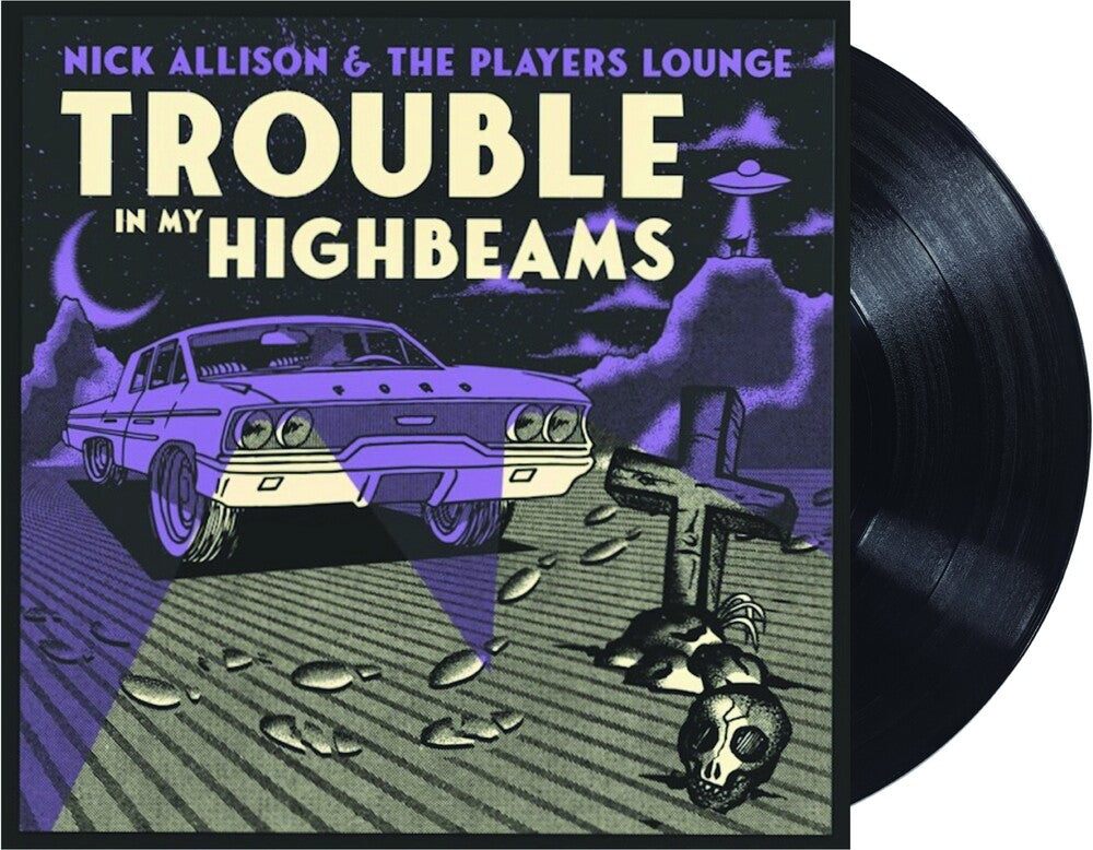 Nick Allison - Trouble In My High Beams [180 Gram] Vinyl Record