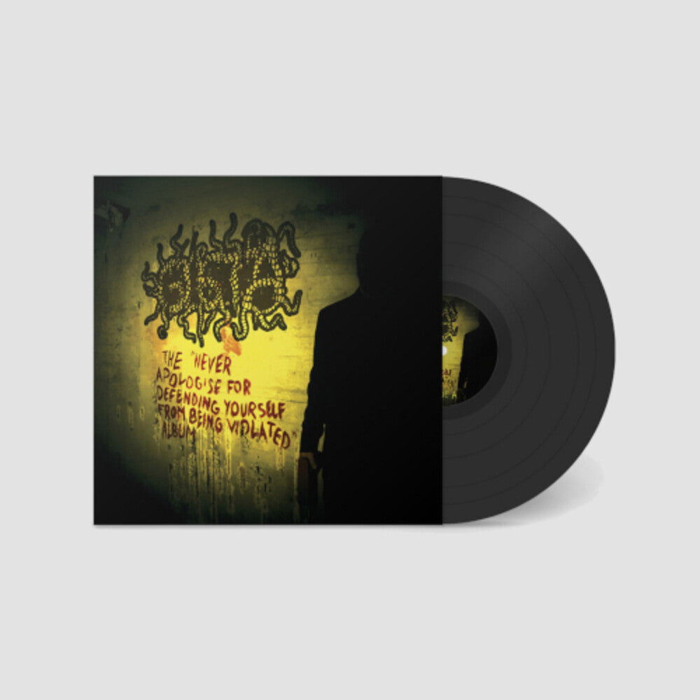 Never Apologise For Defending Yourself From Being [LP] Vinyl Record