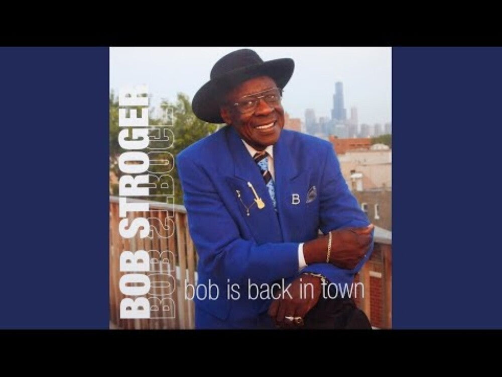 the album cover for Bob Stroger  / Headcutters - Bob Is Back