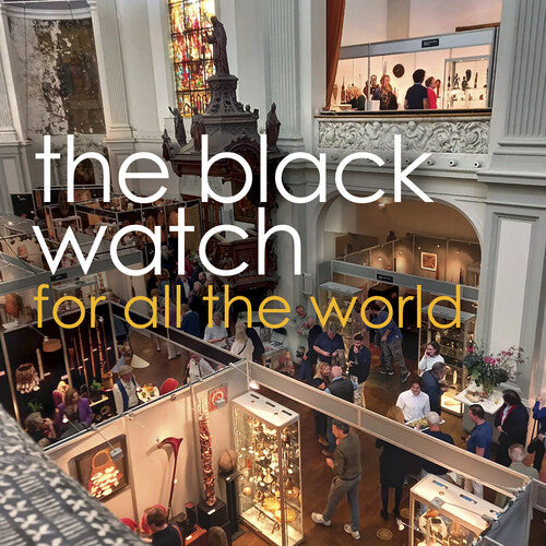 Black Watch - For All The World - Music CD