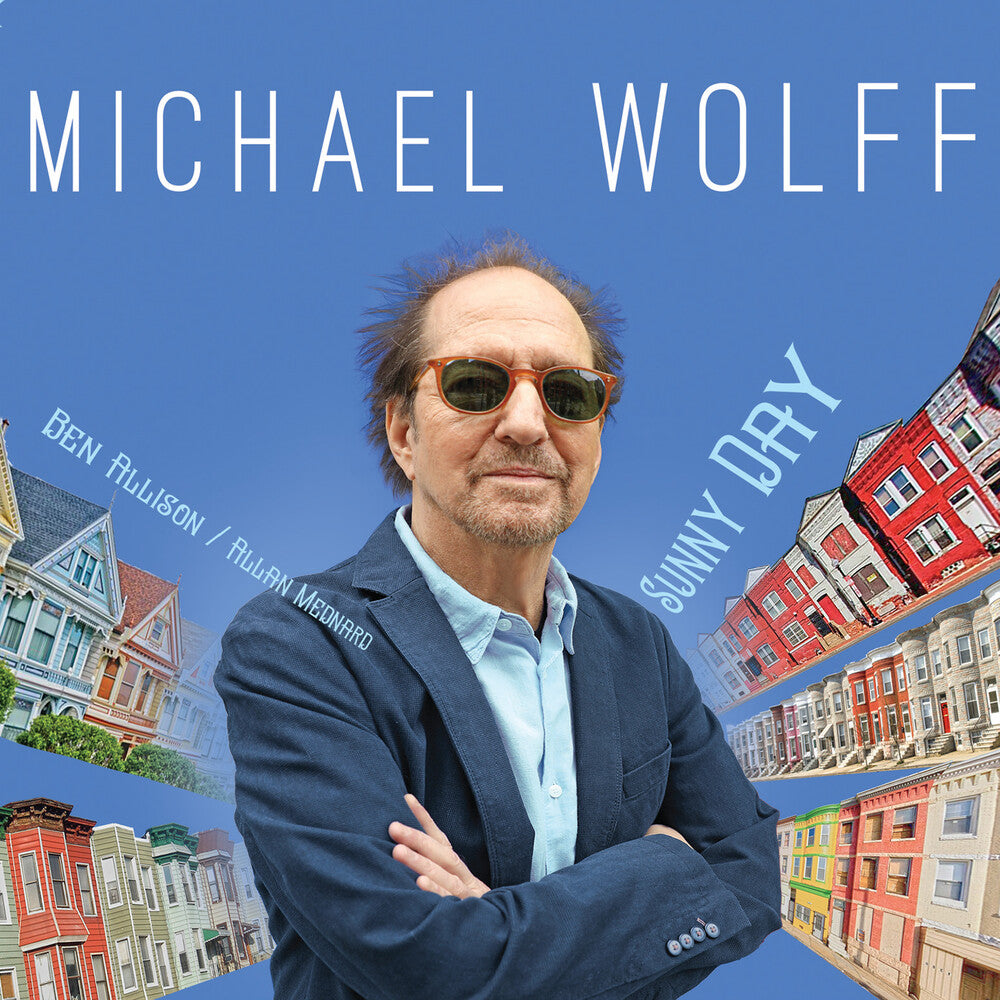 the album cover for Michael Wolff - Sunny Day